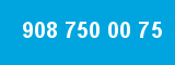 908 750 00 75